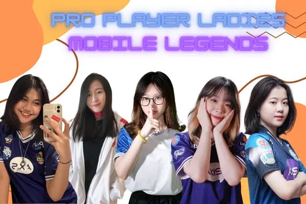 Pro Player Mobile Legends Ladies